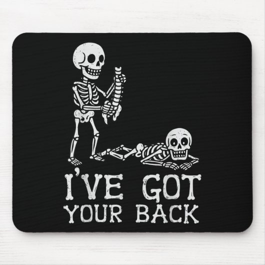 I’ve Got Your Back Skeleton Halloween Costume Funn マウスパッド (正面)