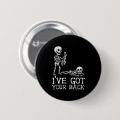 I’ve Got Your Back Skeleton Halloween Costume Funn 缶バッジ (正面&裏面)