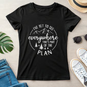 I’ve Yet to See; Wanderlust Mountain Summer Tシャツ
