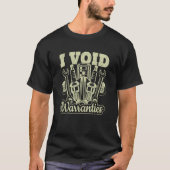 I Void Warranties Car Enthusiast Tシャツ (正面)