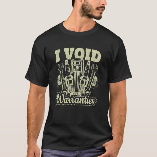 I Void Warranties Car Enthusiast Tシャツ (正面)