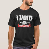 I void Warranties  Mechanics Tシャツ (正面)