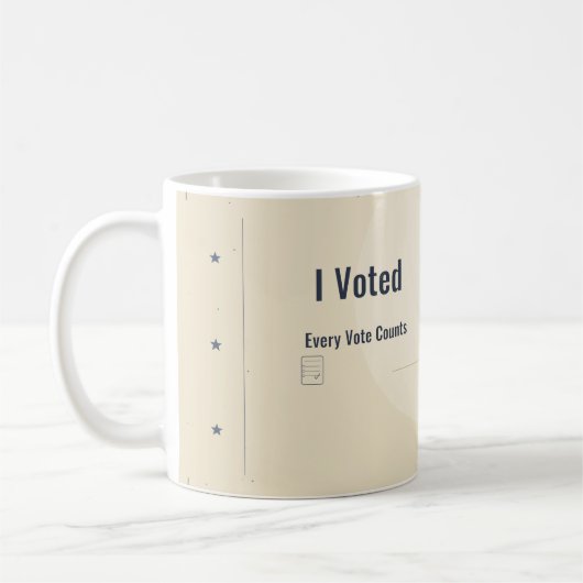 I Voted Every Vote Counts マグカップ (左)