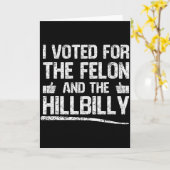 I Voted For The Felon And The Hillbilly Trump 2024 カード (黄色い花)