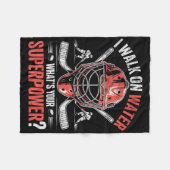 I Walk On Water What's Your Superpower Ice Hockey フリースブランケット (正面(横))