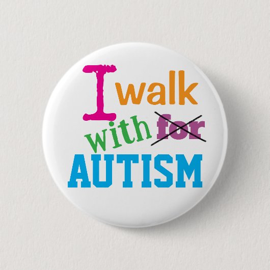 I Walk With Autism- Colorful Autism Awareness Pin 缶バッジ (正面)