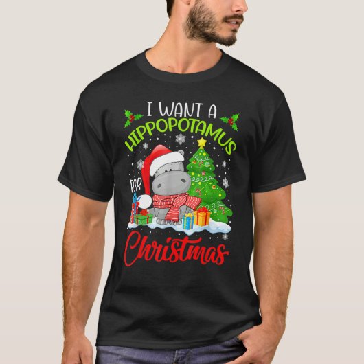 I Want A Hippopotamus For Christmas Cute Xmas Cost Tシャツ (正面)
