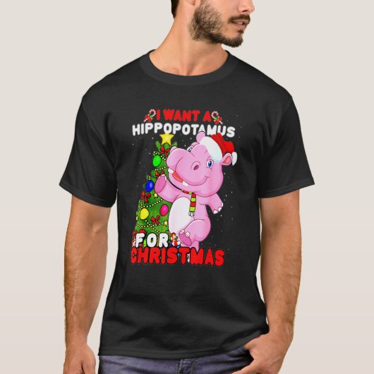 I Want A Hippopotamus For Christmas  Hippo Xmas Fu Tシャツ (正面)