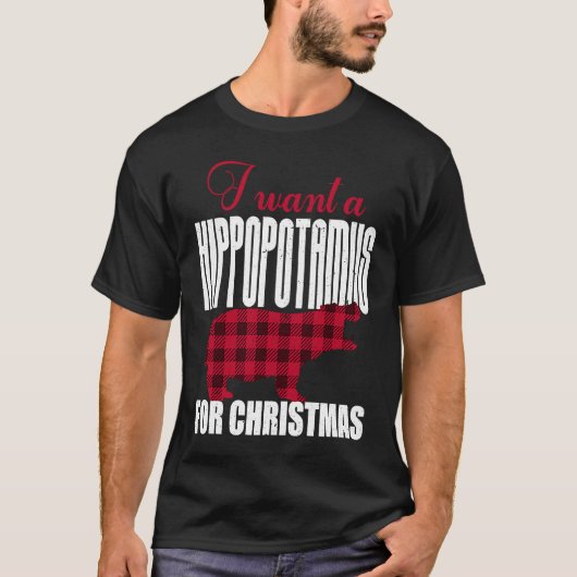 I Want A Hippopotamus For Christmas Tシャツ (正面)