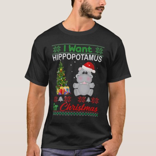 I Want A Hippopotamus For Christmas Xmas Hippo for Tシャツ (正面)