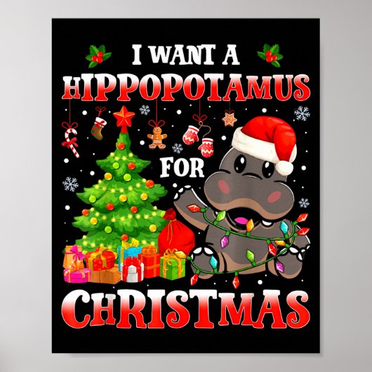 I Want A Hiptamus Christmas Funny Xmas Hip Lover ポスター (正面)