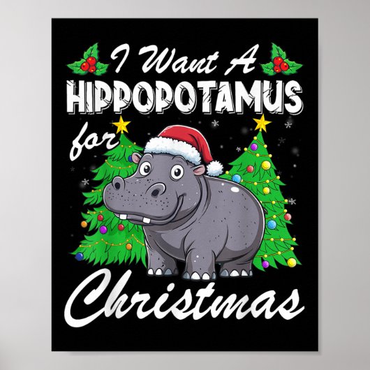 I Want A Hiptamus For Christmas Xmas Hip Kids Girl ポスター (正面)