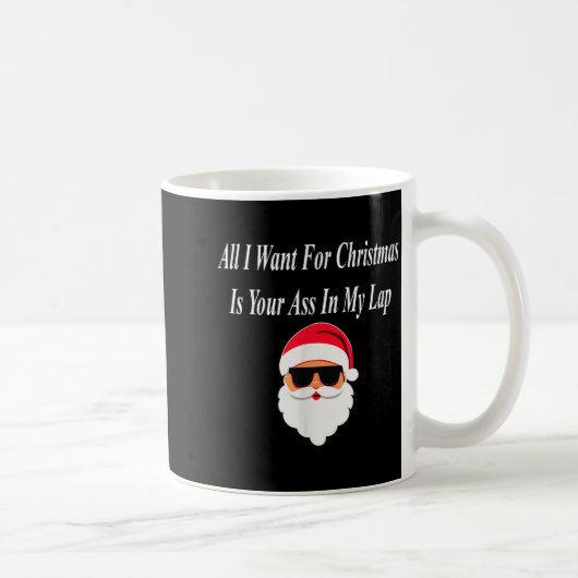I Want Christmas Funny Naughty Dirty Raunchy Gift コーヒーマグカップ (右)