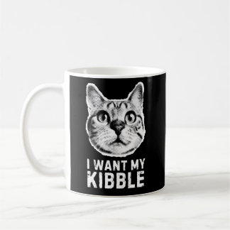 I Want My Kibble Mug - Funny Pet Lover Coffee Mug コーヒーマグカップ