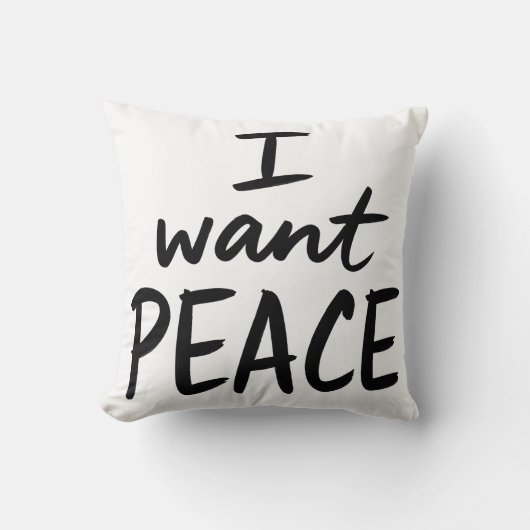 “I Want Peace”デザインスローピロー クッション (正面)