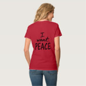 “I Want Peace” デザイン Tシャツ (裏面フル)