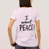 “I Want Peace” design Tシャツ (裏面)