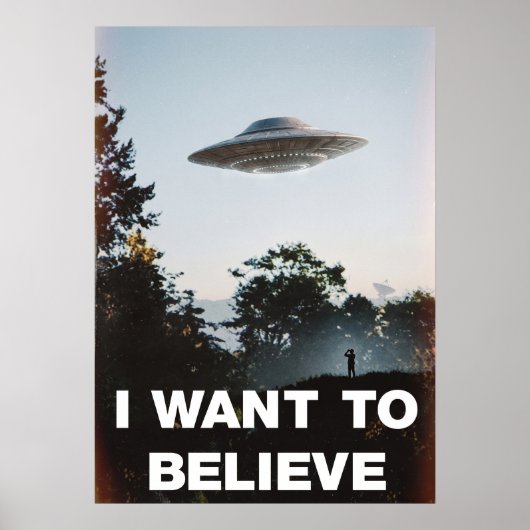 I Want To Believe UFO Retro Poster ポスター (正面)