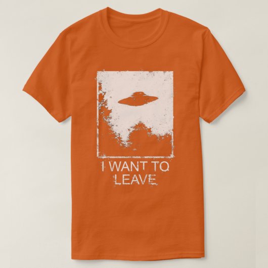 I Want To Leave  Tシャツ (デザイン正面)