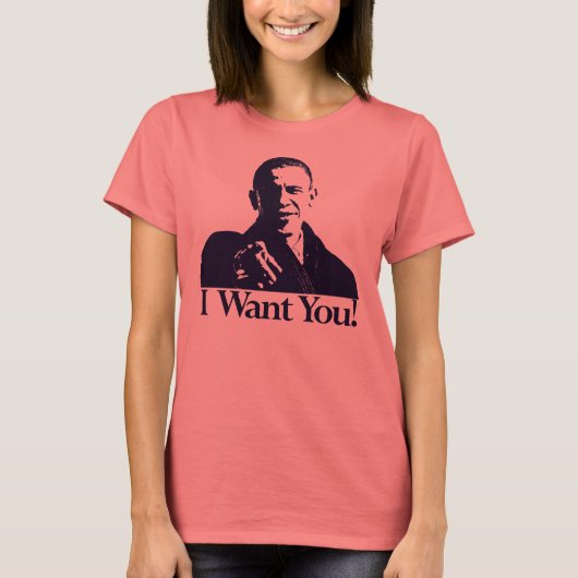 I Want You! Barack Obama Shirt Tシャツ (正面)