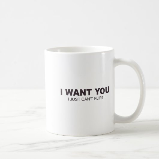 I Want You I Just Can't Flirt  コーヒーマグカップ (右)