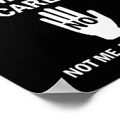 I Want You To Know That Someone Cares Not Me Funny ポスター (角)