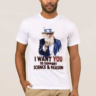 I WANT YOU TO SUPPORT SCIENCE & REASON Tシャツ