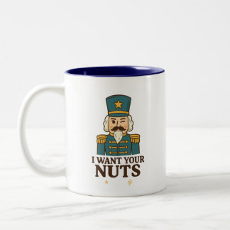 I Want Your Nuts - Nutcracker Two-Tone Mug ツートーンマグカップ