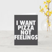 I Want Zza Not Feelings - Funny Foodie Quote  カード (黄色い花)