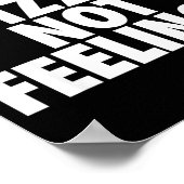 I Want Zza Not Feelings - Funny Foodie Quote  ポスター (角)