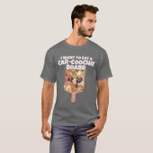 I Wanto Eat A CarCoochie Board Funny girl Tシャツ (正面フル)