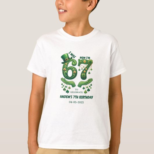 I Was 6 Now I’m 7 St. Patrick’s Day Boy Birthday Tシャツ (正面)
