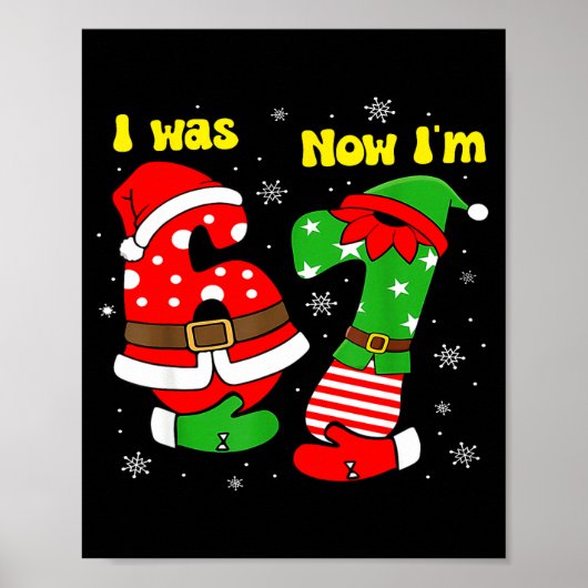 I Was 6 Now I'm 7 67 Seven Year Old Birthday Girls ポスター (正面)