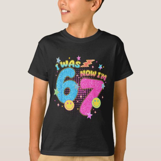 I Was 6 Now I'm 7 67 Seven Year Old Birthday Girls Tシャツ (正面)