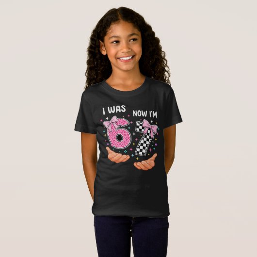 I was 6 now I'm 7 cute birthday numbers Tシャツ (正面フル)