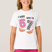 I was 6 now I'm 7 cute birthday numbers Tシャツ (正面)