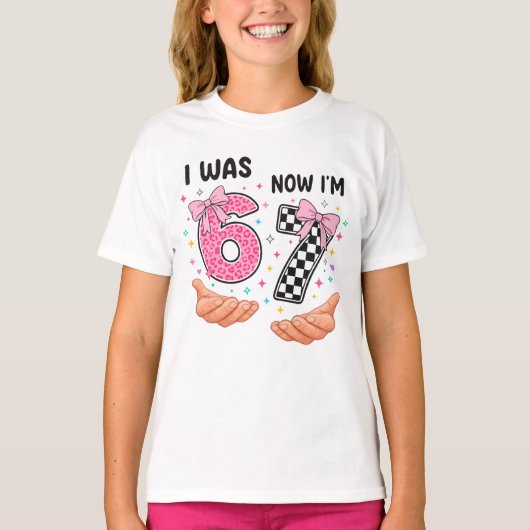 I was 6 now I'm 7 cute birthday numbers Tシャツ (正面)