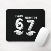 I Was 6 Now I'm 7 Six Seven Meme With Hands 7th Bi マウスパッド (マウス)