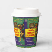 I was a teenage squirrel 紙コップ (裏面)