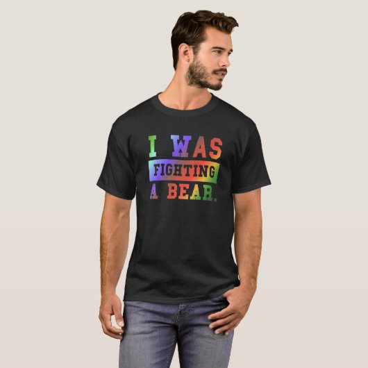I Was Fighting A Bear - Funny Injury Recovery Prem Tシャツ (正面フル)