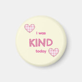 I was KIND today マグネット (正面)