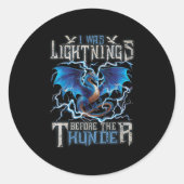 I Was Lightning Before The Thunder Fantasy Dragon ラウンドシール (正面)
