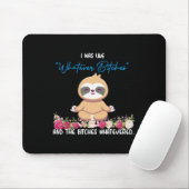 I Was Like Whatever Tee Sloth Yoga Meditating Slot マウスパッド (マウス)