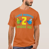 I was Normal 2 Budgies Ago Love Parakeet Budgie fu Tシャツ (正面)