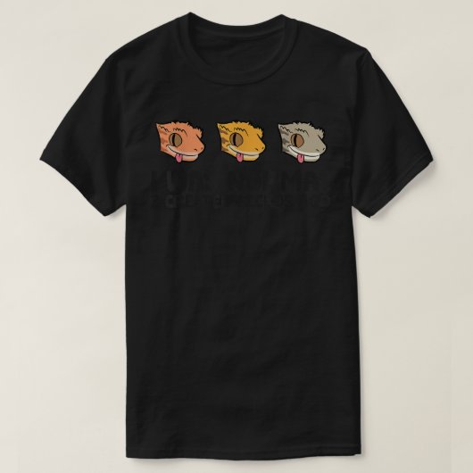 I Was Normal 3 Crested Geckos Ago Pet Crested Geck Tシャツ (デザイン正面)