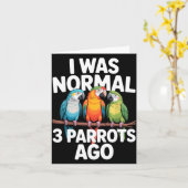 I Was Normal 3 Parrots Ago Funny Bird Lover Casual カード (黄色い花)