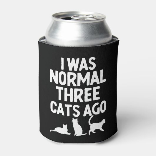 I Was Normal Three Cats ago Funny Cat Lover 缶クーラー (缶正面)