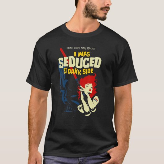 i was seduced by the dark side Nerd Geek Graphic Tシャツ (正面)