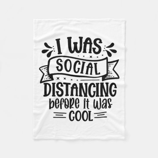 I Was Social Distancing Before It Was Cool  フリースブランケット (正面)