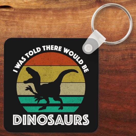 I Was Told There Would Be Dinosaurs キーホルダー (裏面)